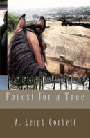 Forest for a Tree 1518842631 Book Cover