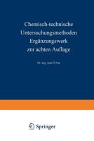 Chemisch-Technische Untersuchungsmethoden Erganzungswerk Zur Achten Auflage: Erster Teil Allgemeine Untersuchungsmethoden 3642890016 Book Cover