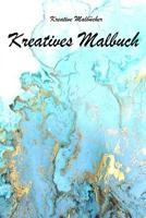 Kreatives Malbuch: Kreatives Malbuch f�r Erwachsene mit 50 verschiedenen Motiven / Gr��e ca DIN A5 107277741X Book Cover