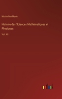 Histoire des Sciences Mathématiques et Physiques: Vol. XII 3385318548 Book Cover