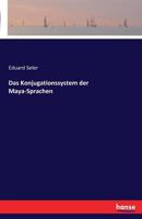 Das Konjugationssystem Der Maya-Sprachen 3741132608 Book Cover