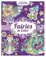 Fairies to Color: With 200 Stickers 1438010338 Book Cover