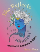 She Reflects Journal & Colouring Book 192692696X Book Cover