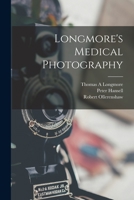 Longmore's medical photography 1014625939 Book Cover