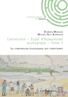 Conversion - Tome 3: La conversion écologique des territoires 2342380828 Book Cover