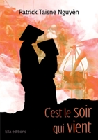 C'est le soir qui vient (French Edition) 2368033653 Book Cover