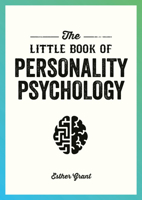 The Little Book of Personality Psychology: The Pocket Guide to Studying the Mind B0CW5LW8T2 Book Cover