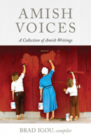 Amish Voices: A Collection of Amish Writings 1513805835 Book Cover