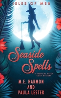 Seaside Spells B09NR9NZM2 Book Cover