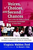 Voices, Choices, and Second Chances 0974983055 Book Cover