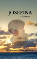 Josefina: a Memoir B0BQ99L8W1 Book Cover
