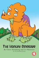 The Hangry Dinosaur 1925901866 Book Cover