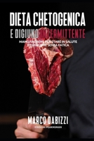 Dieta chetogenica e digiuno intermittente: Come dimagrire e riconquistare la propria salute B0CCXKY4YP Book Cover