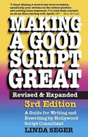 Making a Good Script Great 0573699216 Book Cover