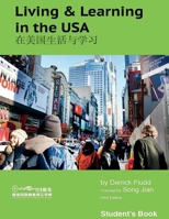 Living & Learning in the USA Student's Book (ESL For Chinese Learners) B0H797FPYV Book Cover