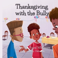 Thanksgiving with the Bully 1962117006 Book Cover
