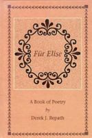 Fur Elise: A Book of Poetry 1555237452 Book Cover