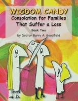 Wisdom Candy: Stories for Families That Have Suffered a Loss B08QW834QL Book Cover