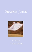 Orange Juice 0464367840 Book Cover