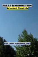 Sales & Marketing: Selected Ahadith 1545457786 Book Cover