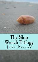 The Ship Wench Trilogy 1537322710 Book Cover