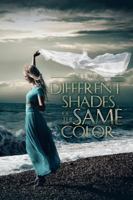 Different Shades of the Same Color 1491786086 Book Cover