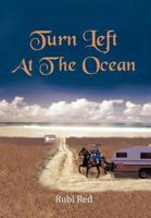 Turn Left at the Ocean 1477125868 Book Cover