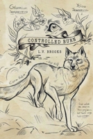 Controlled Burn B0GW14G277 Book Cover