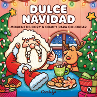 Dulce Navidad / Cozy Christmas (Spanish Edition) B0HCBC7BXB Book Cover