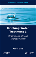 Drinking Water Treatment, Organic and Mineral Micropollutants 1786307855 Book Cover