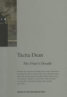 Tacita Dean: The Friar's Doodle 8480264152 Book Cover