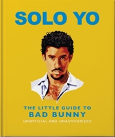 The Little Guide to Bad Bunny 1035442655 Book Cover