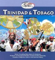 Trinidad and Tobago (Discovering the Caribbean: History, Politics, and Culture) 1422206297 Book Cover