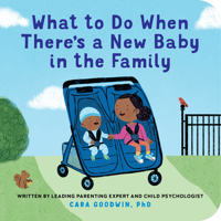 What to Do When There's a New Baby in the Family B0G35RZ1NM Book Cover