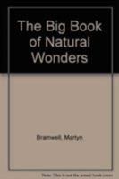 The Big Book of Natural Wonders 0600573621 Book Cover