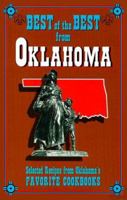 Best of the Best from Oklahoma : Selected Recipes from Oklahoma's Favorite Cookbooks 0937552658 Book Cover