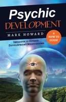 Psychic Development: A How to Guide 0639998801 Book Cover