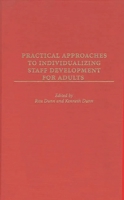 Practical Approaches to Individualizing Staff Development for Adults 0275960668 Book Cover
