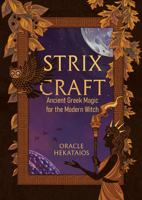 Strix Craft: Ancient Greek Magic for the Modern Witch 0738763276 Book Cover