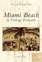 Miami Beach in Vintage Postcards 0738506443 Book Cover