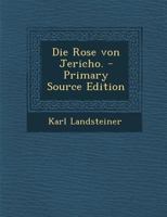 Die Rose von Jericho. 1021848093 Book Cover