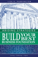Abiding Strategies: Build Your Best Business Foundation 1734383623 Book Cover