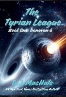 The Tyrian League: Book One - Donovan 6 B0FH3WHTWS Book Cover