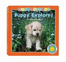 Puppy Explores - a Smithsonian Baby Animals Book 1592498639 Book Cover