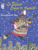 La Befana Comes to America B0CQ5JBS1M Book Cover