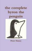 the complete byron the penguin 1471081257 Book Cover