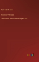Homers Odyssee: Zweiter Band Zweites Heft Gesang XIX-XXIV 3368212907 Book Cover