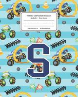 Primary Composition Notebook Grades K-2 Story Journal S: Monster Trucks Pattern Primary Composition Book Letter S Personalized Lined Draw and Write Handwriting Paper Picture Space and Dashed Midline N 1078112363 Book Cover