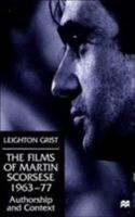 The Films of Martin Scorsese, 1963-77: Authorship and Context 0312229917 Book Cover