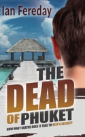 The Dead of Phuket 6165932894 Book Cover